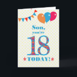 Son 18誕生日バンティングとバルーン用カード カード<br><div class="desc">18歳の息子のためのカラフルの誕生日カード、大規模な番号18は、鮮やかな青で縁取られたオレンジ、赤と青のパターンで満たされる。上部に風船やバンティングがあり、色の合うフロントの挨拶は、鮮やかな赤と青のレタリングで、「Son,  あなたは18 today!」と呼ばれる単語の両側に赤とオレンジの星と非常に黄色と白の水玉模様の背景淡い色のに、赤と白ので。内側のメッセージはカスタマイズ簡単に削除もしできる。</div>