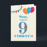 Son 9誕生日バントとバルーンカード用 カード<br><div class="desc">9歳の男の子のカラフル誕生日カードは、オレンジ、赤、青のパターンが鮮やかな青で縁取られた大きな数の9の。上部に風船やバンティングがあり、色の合うフロントの挨拶は、鮮やかな青のレタリングで、「Son,  あなたは9今日！」と、非常に黄色と白の水玉模様の背景に淡い色のは、赤とオレンジの星の単語の各側に'TODAY!'。内側のメッセージはカスタマイズ簡単に削除もしできる。</div>