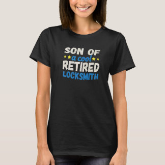 Son of a Cool Retired Locksmith   Tシャツ