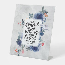 Song of Solomon 3:4 I have found the One Floral 台座サイン