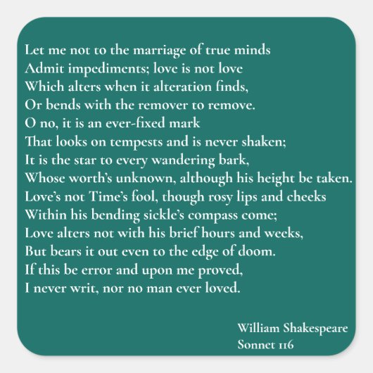 Sonnet 116私は真の心の結婚に気を付けない スクエアシール (正面)