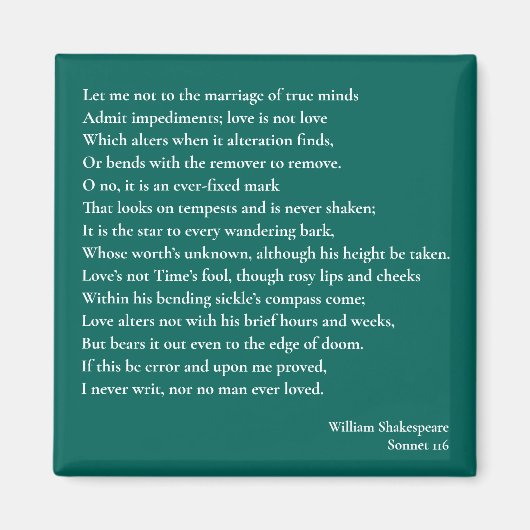 Sonnet 116私は真の心の結婚に気を付けない マグネット (正面)