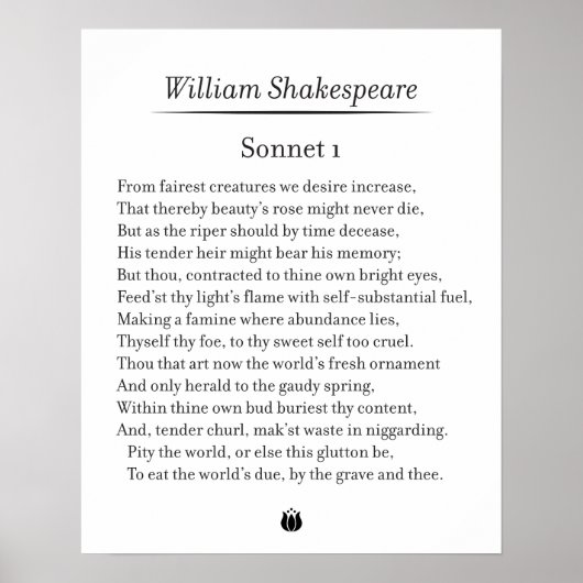 Sonnet 1 by William Shakespeare ポスター (正面)