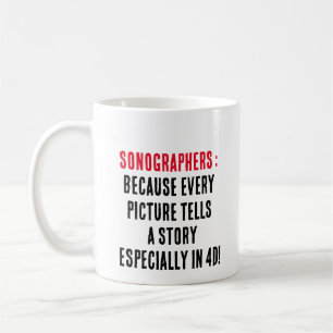 Sonographers:全ての写真が物語を語るので コーヒーマグカップ