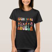 Soon To Be Abuela Est 2025 New Abuela Pregnancy An Tシャツ (正面)