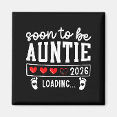 Soon To Be Auntie 2026 Loading Pregnancy Announcem マグネット (正面)