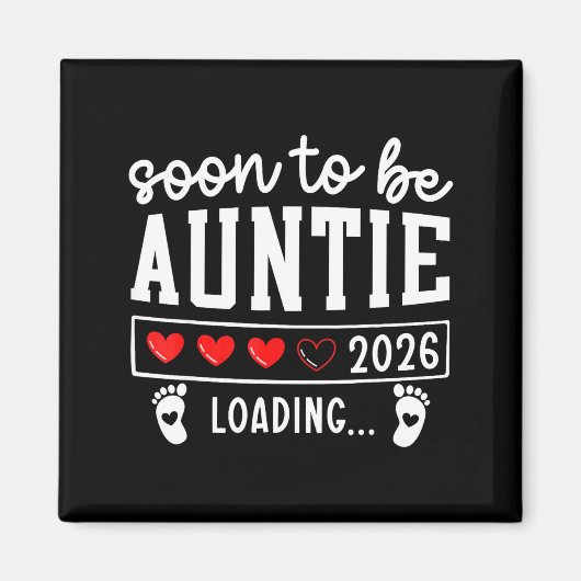 Soon To Be Auntie 2026 Loading Pregnancy Announcem マグネット (正面)