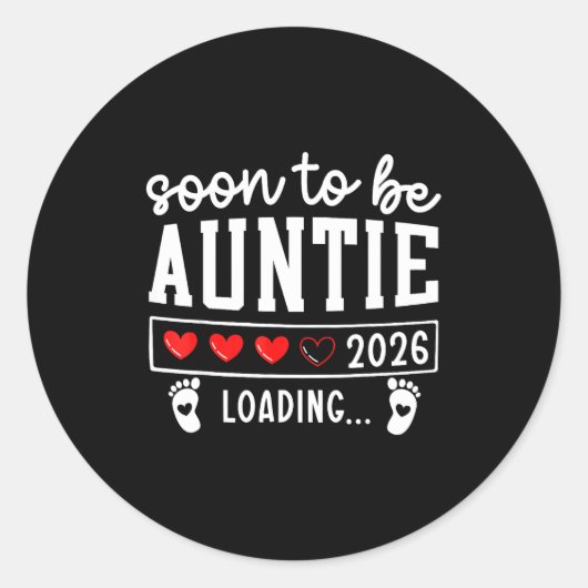 Soon To Be Auntie 2026 Loading Pregnancy Announcem ラウンドシール (正面)