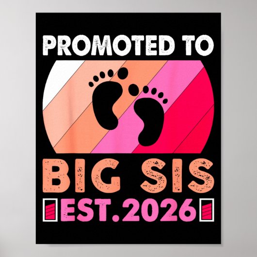 Soon To Be Big Sister 2026 Funny Promoted To Big S ポスター (正面)