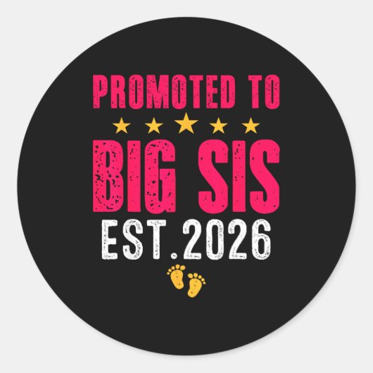 Soon To Be Big Sister 2026 Funny Promoted To Big S ラウンドシール (正面)
