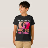 Soon To Be Big Sister 2026 Funny Promoted To Big S Tシャツ (正面フル)