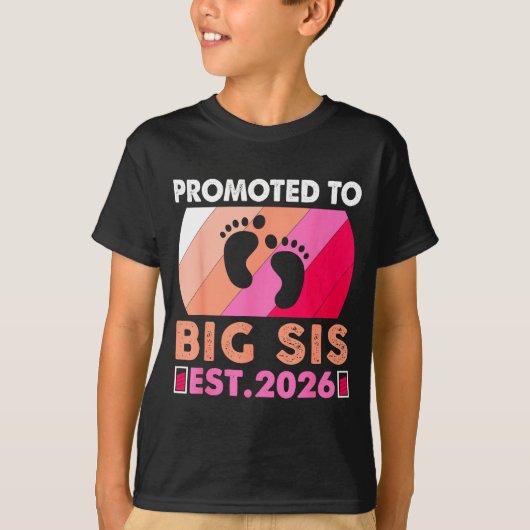 Soon To Be Big Sister 2026 Funny Promoted To Big S Tシャツ (正面)