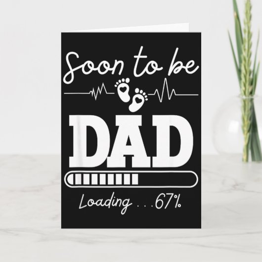 Soon To Be Dad 2026 Loading 67% New Baby Pregnancy カード (正面)