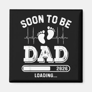 Soon To Be Dad 2026 Loading Baby Announcement For  マグネット