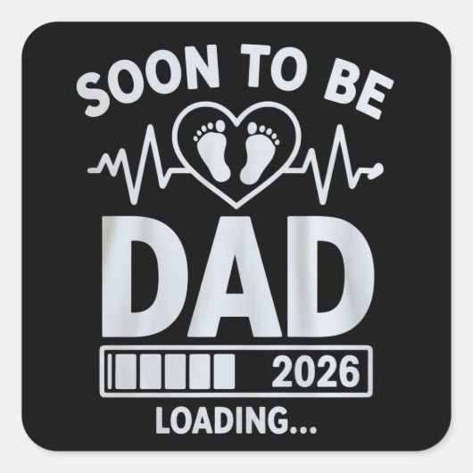 Soon to Be Dad 2026 Loading Pregnancy Announcement スクエアシール (正面)