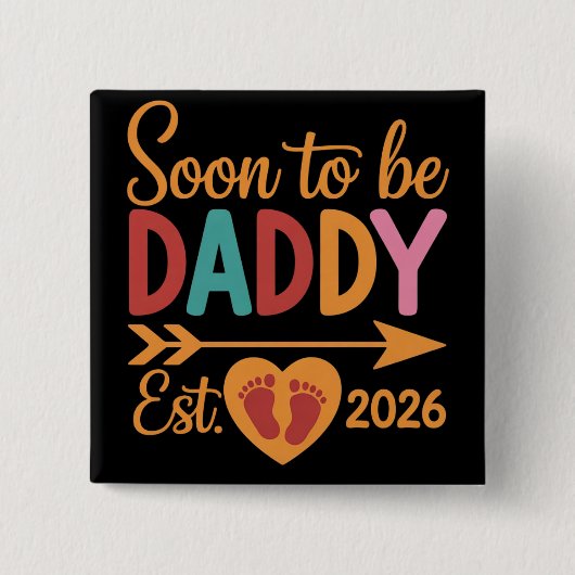 Soon to Be Daddy 2026 Loading Pregnancy Announce 缶バッジ (正面)