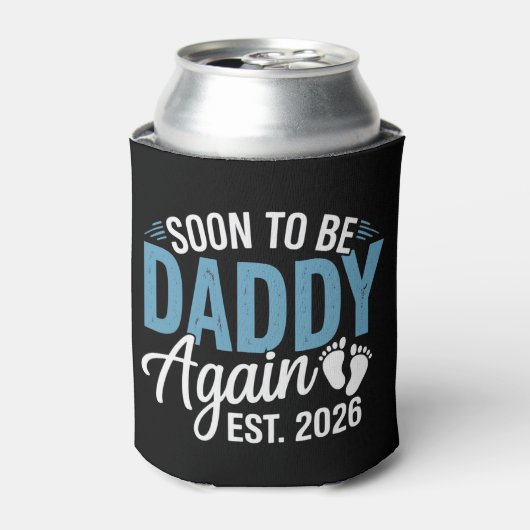 Soon to be Daddy Again Est 2026 Dad Baby Announce 缶クーラー (缶正面)