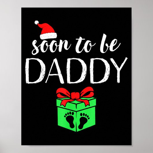 Soon To Be Daddy Christmas Funny Pregnancy Announc ポスター (正面)
