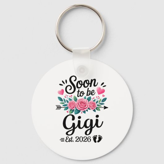 Soon To Be Gigi 2026 Announcement Promoted To Gigi キーホルダー (正面)