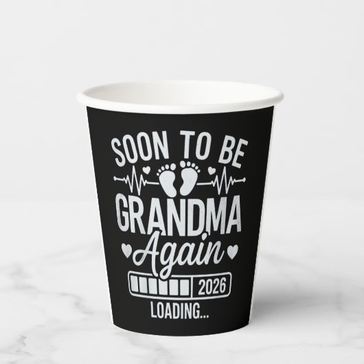 Soon to Be Grandma Again 2026 Loading Pregnancy  紙コップ (正面)