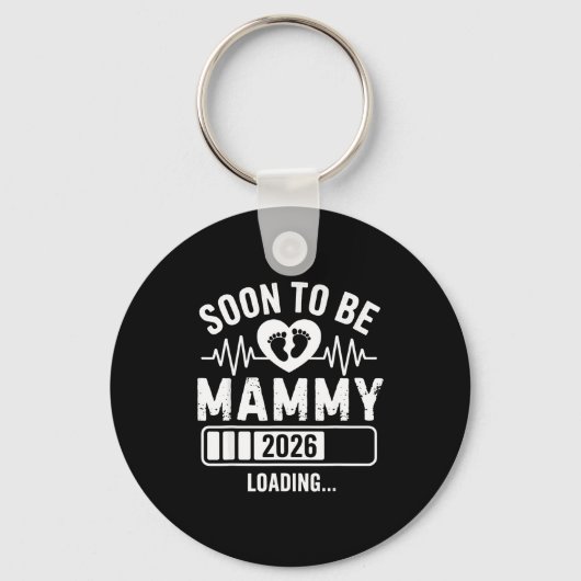 Soon To Be Mammy 26 Loading Pregnancy Announcement キーホルダー (正面)