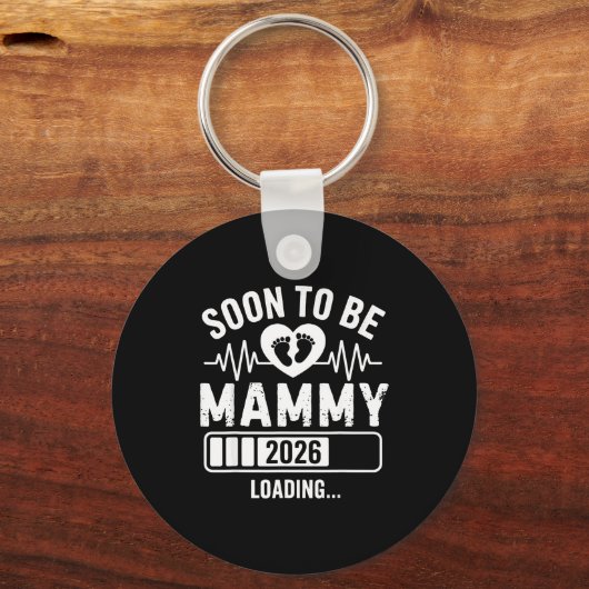 Soon To Be Mammy 26 Loading Pregnancy Announcement キーホルダー (正面)