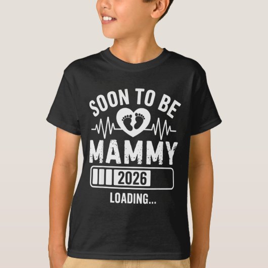 Soon To Be Mammy 26 Loading Pregnancy Announcement Tシャツ (正面)