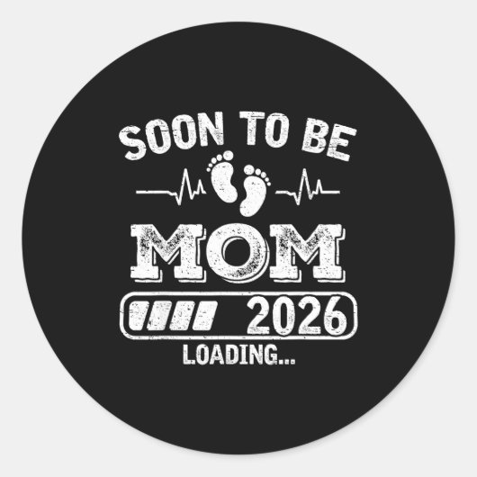 Soon To Be Mom 2026 Loading Funny Pregnancy Announ ラウンドシール (正面)