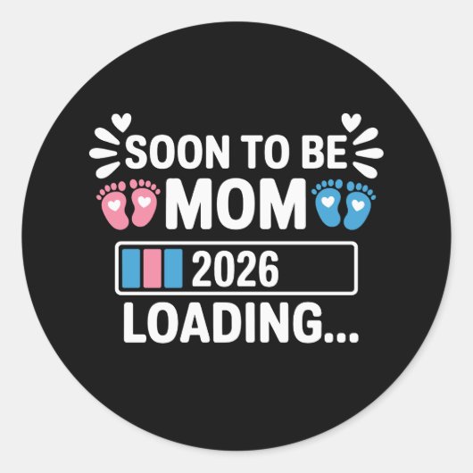 Soon To Be Mom 2026 Loading Pregnancy Announcement ラウンドシール (正面)