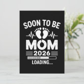 Soon To Be Mom 2026 Loading Pregnancy Announcement 案内状 (スタンド正面)