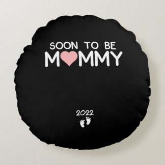 Soon To Be Mommy 2022 Mother's Day First Time ラウンドクッション