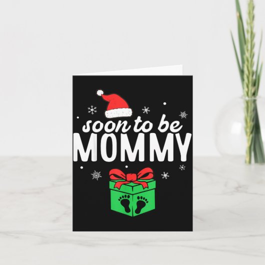 Soon To Be Mommy Christmas Funny Pregnancy Announc カード (正面)
