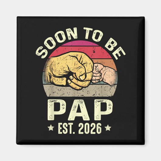 Soon To Be Pap Est 2026 For New Papa Funny Fathers マグネット (正面)