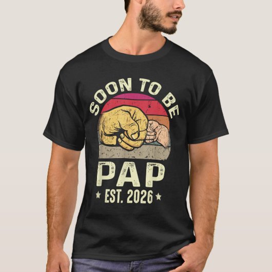 Soon To Be Pap Est 2026 For New Papa Funny Fathers Tシャツ (正面)