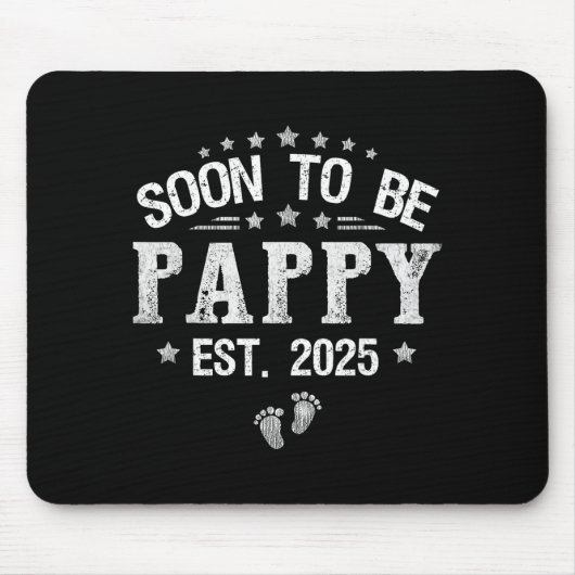 Soon To Be Pappy Est.2025 Father's Day Promoted To マウスパッド (正面)