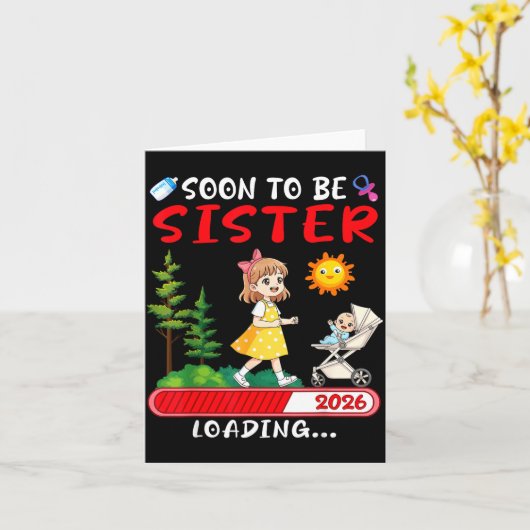Soon To Be Sister 2026 Loading Pregnancy Mom Annou カード (黄色い花)