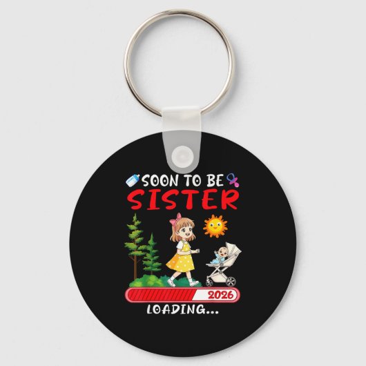 Soon To Be Sister 2026 Loading Pregnancy Mom Annou キーホルダー (正面)