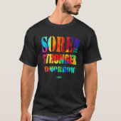 Sore Today Stronger Tomorrow Workout Motivational Tシャツ (正面)
