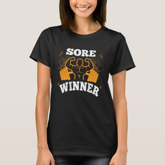 Sore Winner  Gym Quote Workout Exercise And Fitnes Tシャツ (正面)