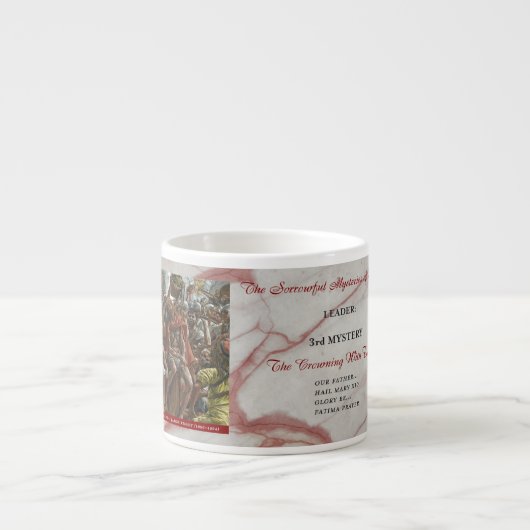 Sorrowful Rosary Mysteries Item #3: Crowning エスプレッソカップ (正面)