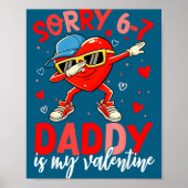 Sorry 67 Daddy Is My Valentine Six Seven Meme Kids ポスター (正面)