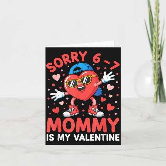 Sorry 67 Mommy Is My Valentine Six Seven Meme Kids カード (正面)