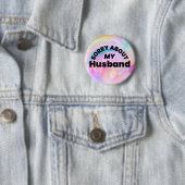 Sorry About My Husband” Funny Pin Button 缶バッジ (インサイチュ)