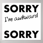 Sorry Awkward Sorry Funny Poster ポスター (正面)