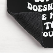 Sorry But Santa Doesn't Make The Kind Of Toys You  マウスパッド (コーナー)