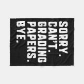 Sorry Can't Grading Papers Bye Funny Teacher T フリースブランケット (正面(横))