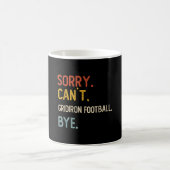 Sorry Can't Gridiron Football Bye Shirts Gridi コーヒーマグカップ (中央)