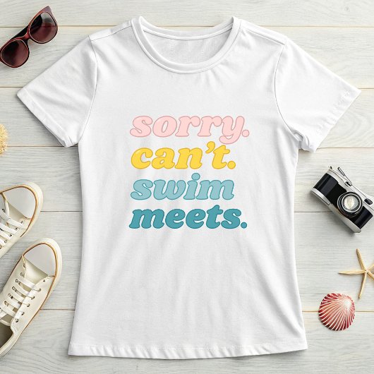 Sorry Can’t Swim Meets; Funny Summer Retro Pastels Tシャツ