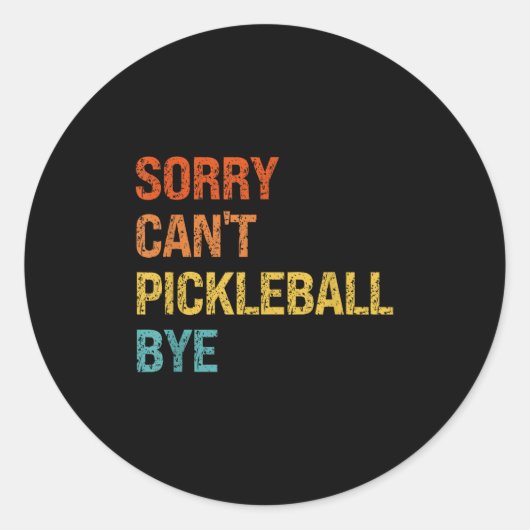 Sorry Cant Ckleball Bye Sarcastic Ckleball Player  ラウンドシール (正面)