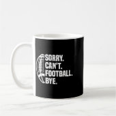 Sorry Can't Football Bye American Footbal Design コーヒーマグカップ (左)